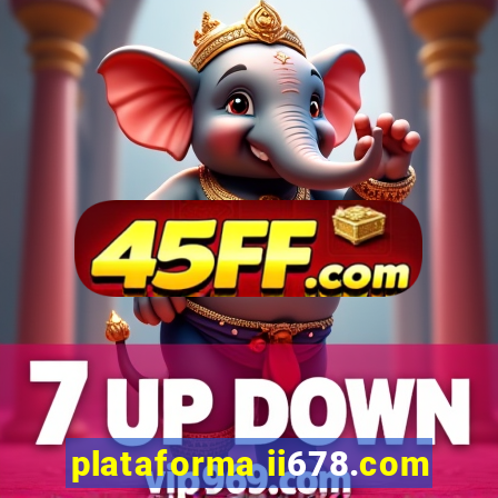plataforma ii678.com